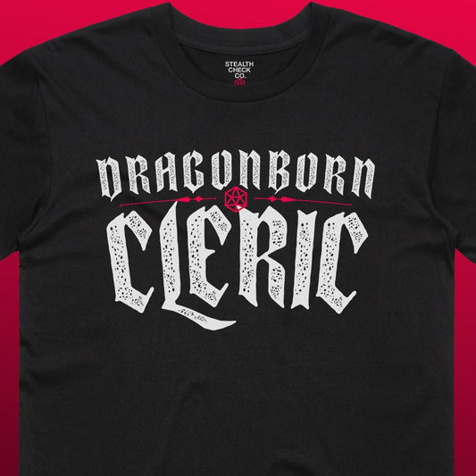 Dragonborn Cleric T - Shirt – Dungeons & Dragons Inspired RPG Apparel - Stealth Check Co