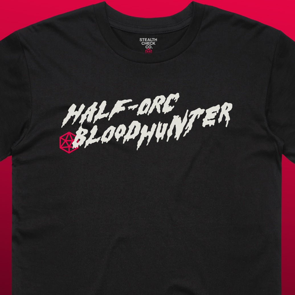 Half - Orc Blood Hunter T - Shirt - Dungeons & Dragons Inspired RPG Apparel - Stealth Check Co