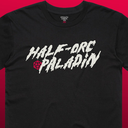 Half - Orc Paladin T - Shirt - Dungeons & Dragons Inspired RPG Apparel - Stealth Check Co