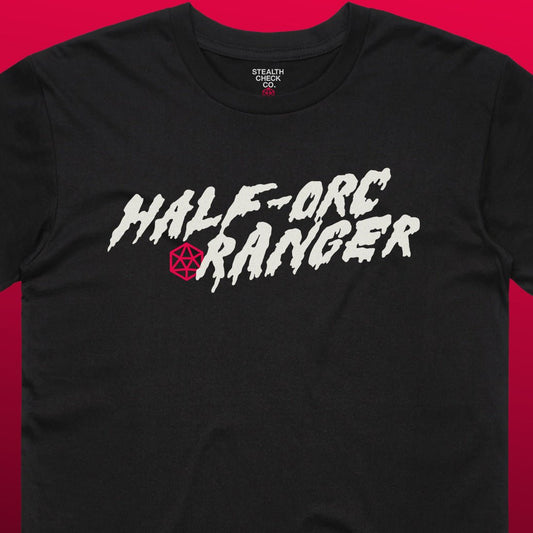 Half - Orc Ranger T - Shirt - Dungeons & Dragons Inspired RPG Apparel - Stealth Check Co