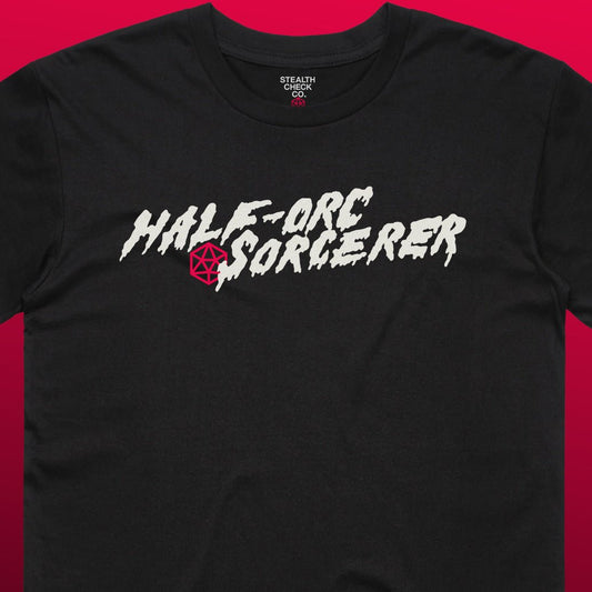 Half - Orc Sorcerer T - Shirt - Dungeons & Dragons Inspired RPG Apparel - Stealth Check Co